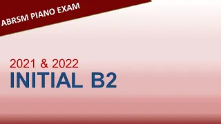 ABRSM Piano Exam 2021 2022 Initial Grade B2 June Armstrong Under the Acacia Tree