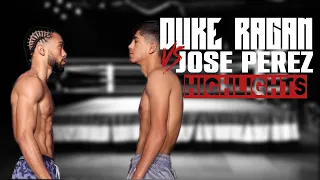 Duke Ragan vs Jose Perez | HIGHLIGHTS #DukeRagan
