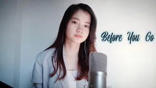 Before You Go | Shania Yan Cover