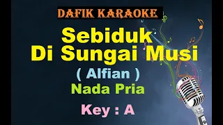 Sebiduk Di Sungai Musi (Karaoke) Alfian Nada Pria/Cowok Male Key A Lagu Nostalgia Tembang Kenangan