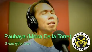 Paubaya (Moira dela Torre) | Brian Gilles cover