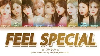 TWICE  트와이스 'Feel Special' Color Coded Lyrics EngRomHan가사