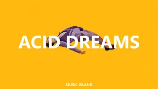MAX - Acid Dreams [lyrics]