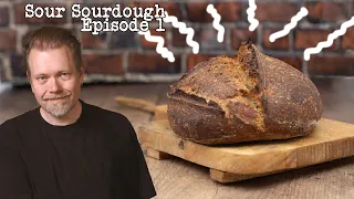 How to make your Sourdough Bread SOUR? | Episode 1 | Foodgeek Baking
