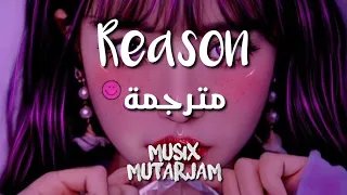 اغنية تيك توك الشهيرة 💙🔥 | Xo team - reason | مترجمة عربي