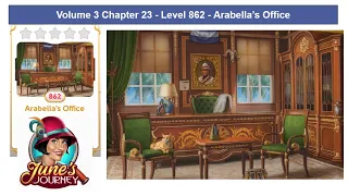 June's Journey - Volume 3 - Chapter 23 - Level 862 - Arabella's Office (Complete Gameplay, in order)