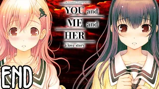 THE FINAL CHOICE | You and Me and Her: A Love Story [END]