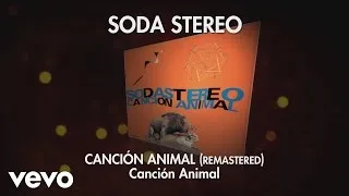 Soda Stereo - Canción Animal (Audio)