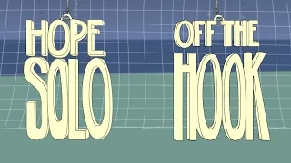 Hope Solo: Off The Hook | WNT Animated, Presented by Ritz