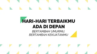 [Sunday Service: 23JUL23]HARI-HARI TERBAIK DI DEPAN - TAMBAH UMUR, TAMBAH KUAT(Ps.Melchisedek Tanok)