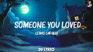 Lewis Capaldi - Someone You Loved (Lyrics)  | Playlist Lyrics 2023