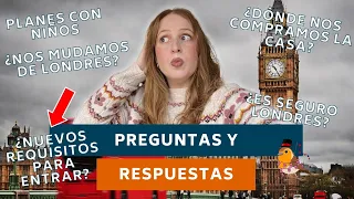 Preguntas y respuestas - Planes en Londres, ¿Nos mudamos?, Temporada más barata para viajar...