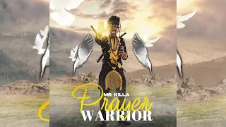 Mr. Killa - Prayer Warrior ( 2021)