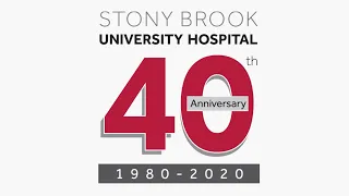 Stony Brook University Hospital's 40th Anniversary!