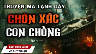 Truyện Ma - Chôn Xác - Mặt Nạ Dì Ghẻ - MC Duy Thuận Kể Truyện Ma Đêm Khuya Mới Nhất @NHAMA