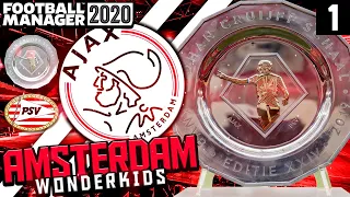 FM20 Ajax | EP1 | Tactics & PSV (JC Schaal) | Amsterdam Wonderkids | Football Manager 2020 Ajax