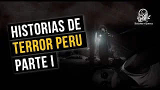 HISTORIAS DE TERROR: PERÚ (RELATOS DE HORROR)