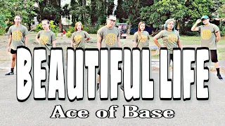 BEAUTIFUL LIFE ( Dance 2 Disco Bootleg ) - Ace of Base | Dance Fitness | Zumba