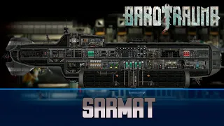Barotrauma Sarmat | Боевая подлодка 3 уровня