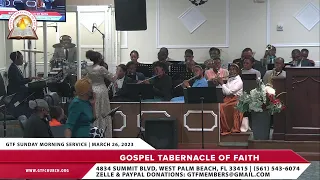 GTF Church Sunday Morning Service | March 26, 2022