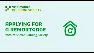 Applying for a remortgage with Yorkshire Building Society