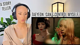 TAEYEON 태연 'Can't Control Myself' MV REACTION | My first comeback