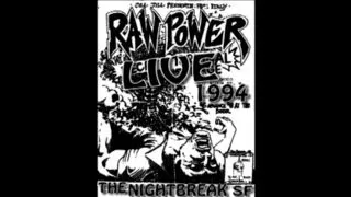 Raw Power Live at the Nightbreak, San Francisco 1994 -Audio Only