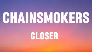 The Chainsmokers - Closer (lyrics) ft Halsey