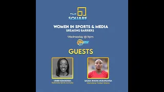 The Square S4 E42: Women in Sports & Media | Breaking Barriers