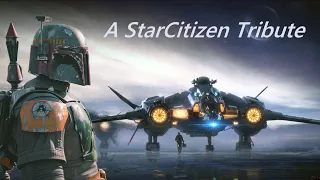 A StarCitizen Tribute - Life of a Bounty Hunter_Boba Fett - PVP montage