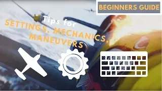 Flying Tips for Beginners - Settings | Mechanics | Maneuvers & More - Battlefield 5