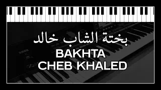 Cheb Khaled Bakhta Cover | الشاب خالد بختة صامتة  | Yassine Instru Remake