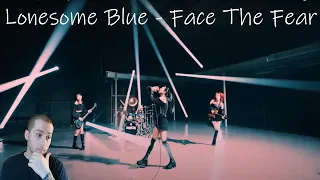 Lonesome Blue - Face The Fear (Reaction) w/ Lyric Breakdown. These women are something else!!