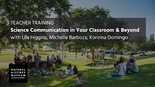 Teacher Training: Science Communication in Your Classroom & Beyond