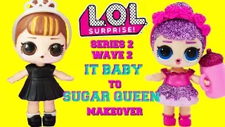 DIY IT BABY To SUGAR QUEEN MAKEOVER LOL Surprise Series 2 Wave 2 Glitterati Club Rare Doll