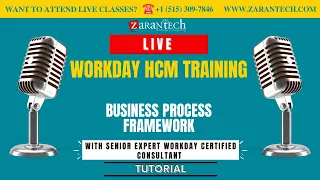 LIVE | Business Process Framework | Workday HCM Training | ZaranTech