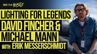 Lighting for David Fincher & Michael Mann with Erik Messerschmidt