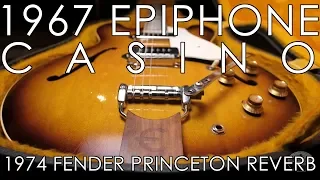 "Pick of the Day" - 1967 Epiphone Casino and 1974 Fender Princeton Reverb