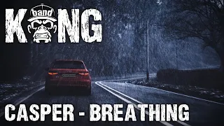 CASPER - BREATHING | PHONK | KongBand 🦍