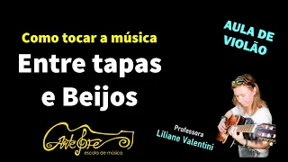 Como tocar a música Entre tapas e Beijos