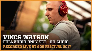 VINCE WATSON ▪ FULL SET at 909 FESTIVAL 2017 | remastered audio