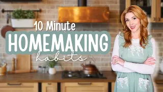 10 Minute Daily Homemaking Habits to Cut the CLUTTER + Simplify your life!