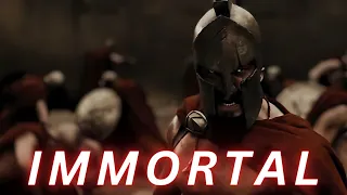 300 Edit | IMMORTAL - ARXMANE