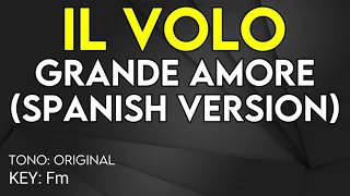 Il Volo - Grande Amore - Karaoke Instrumental