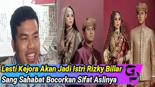 Lesti Kejora Akan Jadi Istri Rizky Billar, Sahabat Bocorkan Sifat Asli Sang Biduan sebelum Menikah