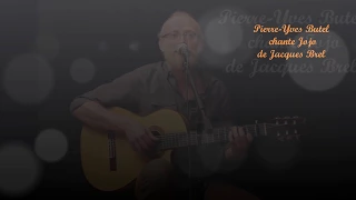 Pierre-Yves Butel chante Jojo de Jacques Brel