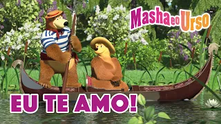 Masha e o Urso 👱‍♀️🐻 💘 Eu te amo! 💖 Coleção de desenhos animados
