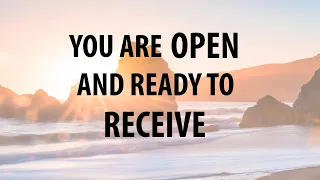 YOU ARE OPEN AND READY TO RECEIVE 🌟 Morning YOU ARE Affirmations for a Positive Mindset