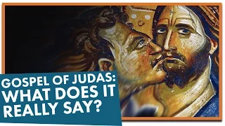 Gospel of Judas: What Does It Really Say?