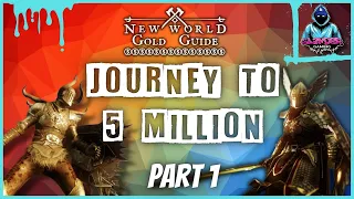 My Journey to 5 Million Gold in New World